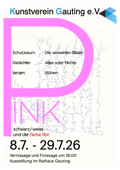Gruppenausstellung 2/26 des Kunstvereins Gauting „PINK – schwarz-weiß und die Farbe rot“